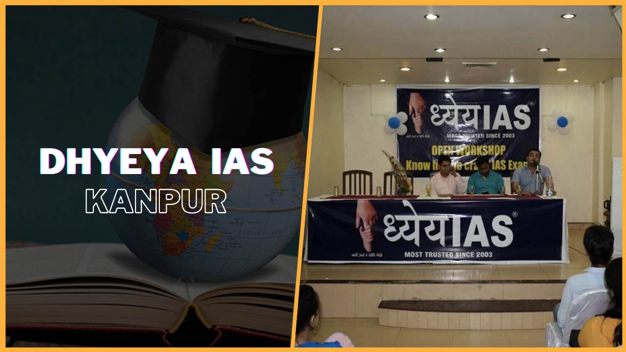 Dhyeya IAS Coaching Kanpur